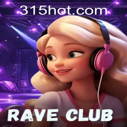 Explorando o Mundo Vibrante de RaveClub: O Novo Fenômeno em 315.game
